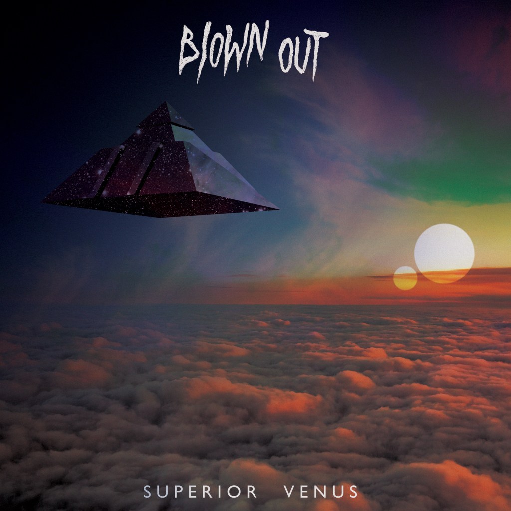 Album Review: Superior Venus by Blown&nbsp;Out