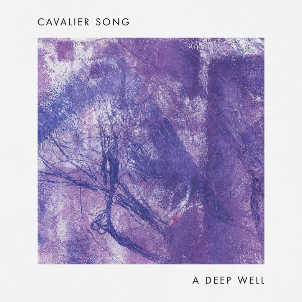 Album Review: A Deep Well by Cavalier&nbsp;Song